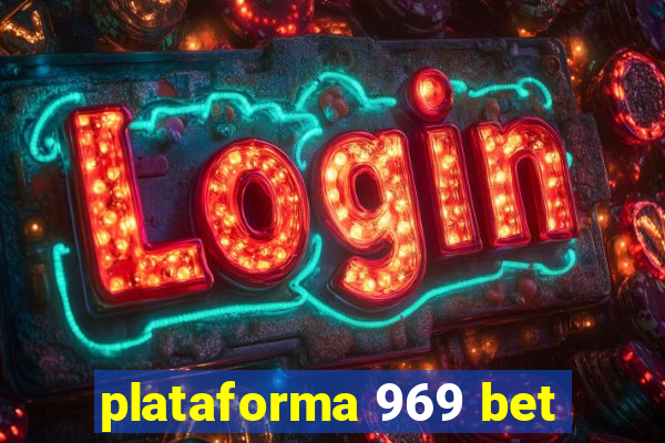 plataforma 969 bet